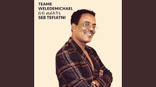 Seb Tefiateni (Eritrean Music)