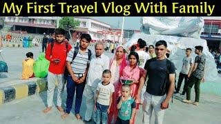 My First Travel Vlog With Family