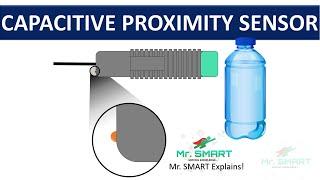 Capacitive Proximity Sensors: Components and Working | Mr. Smart Engineering!