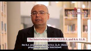 Intertwining of the NLS BA and the BA LLB Programmes | Dr. Saurabh Bhattacharjee, Dean-Academics