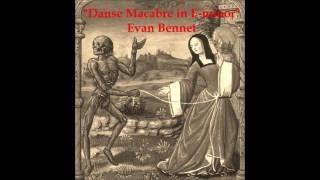 Danse Macabre in E-minor, for not-Acoustic Guitar [Evan Bennet, 9.6.2016]