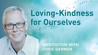 Loving-Kindness for Ourselves (Audio Meditation)