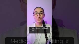 What is medical copywriting?