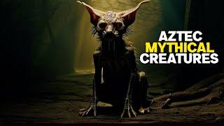 Mythical creatures of Aztec mythology | Explained