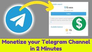Start Earning from Your Telegram Channel in 2 Minutes – Easy Tutorial!
