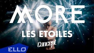 MORE - Les étoiles / ELLO UP^ /