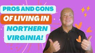 Pros and Cons of living in Northern Virginia / Northern Virginia Living