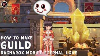 Ragnarok Mobile Eternal Love How to Make Guild - Fokusgame