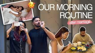 Our MARRIED Morning Routines️/ Mridul & Aditya