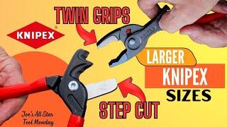 New Larger Knipex StepCut and Twin Grips Available Now! Joe's AllStar Tool Monday