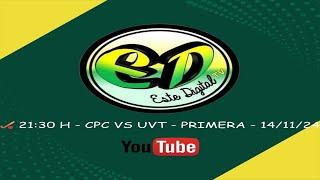  • CPC VS UVT- CUARTOS DE FINAL - SEGUNDO PARTIDO - SERIE A1 2024 - 14/11/24