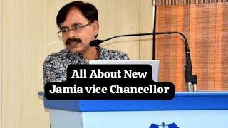 Jamia New Vice Chancellor Jamia millia islamia University Jamia Campus #jamian