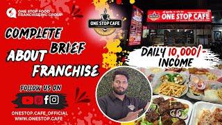 COMPLETE DETAILS ABOUT ONE STOP CAFE FOOD  FRANCHISE ​⁠| franchise business | food business ideas