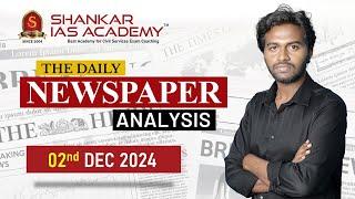 Newspaper Analysis| December 2, 2024| Shankar IAS Academy| UPSC current Affairs | Prelims