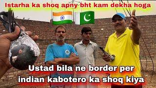 Wagha border par Ustad billa ne shoq kiya pakra huwa indian kabotero ka maza agya 