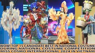 WOW! TOP 10 CANDIDATES BEST IN NATIONAL COSTUME COMPETITION MISS COSMO INTERNATIONAL 2024