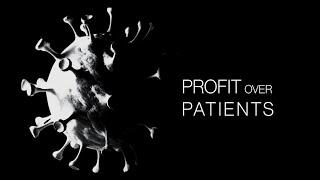 Profit Over Patients