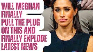 WILL MEGHAN FINALLY PULL THE PIN ON THE BOMB? LATEST #meghan #meghanmarkle #harryandmegan