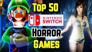 Nintendo Switch: 50 Horror Games That Will Terrify You