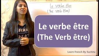 Learn French - Le verbe être (The Verb être) Grammar | By Suchita | +91-8920060461