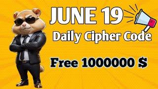 JUNE 19 Cipher Code Free 1M coins #hamsterkombat