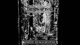 Thorns of Evil - Pagan Black Metal