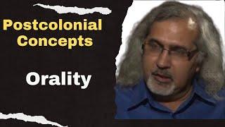 Orality: Postcolonial Theory concepts | Postcolonialism