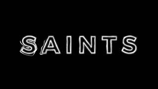 Saints- Echos Edit Audio