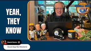 DK’s Double Shot of Steelers: Yeah, they know
