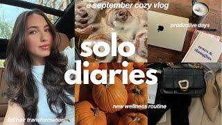 SOLO DIARIES | cozy september autumn vlog ️reinvent yourself, balancing hormones + new hair 