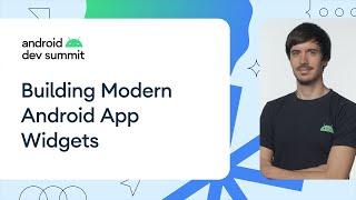 Building modern Android app widgets