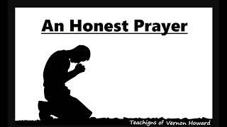 An Honest Prayer