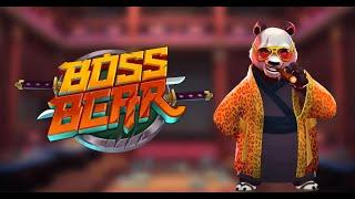 BOSS BEAR PART 1??