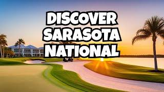 Discover Sarasota National: Tour Venice, FL Luxury