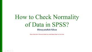 24 How to test #normality of data with Himmy Khan