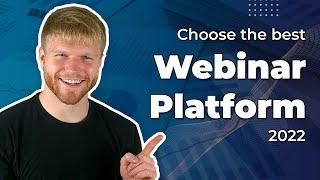 Best Webinar Platforms this 2022 | How to Choose the Best Webinar Platform