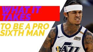 What It Takes To Be A PRO Basketball Sixth Man