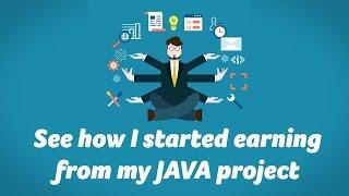 How I Started making money from JAVA