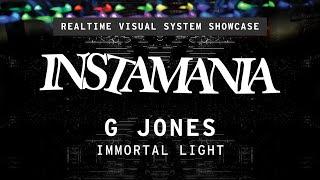 T̶I̶M̶E̶C̶O̶D̶E̶D̶  VJ'ing System [Instamania] | G Jones - Immortal Light