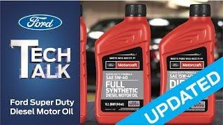 Updated - Ford Super Duty Diesel Motor Oil | Ford Tech Talk