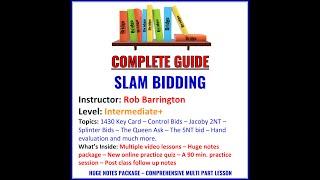 **SNEAK PREVIEW** ROB'S COMPLETE GUIDE TO SLAM BIDDING