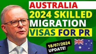 Australia Skilled Migration Visas for PR in 2024 | Australia Visa Update