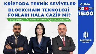 #Canlı- Kriptoda Teknik Seviyeler Blockchain Teknoloji Fonları Hala Cazip Mi ?