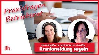 Praxisfragen Betriebsrat: Krankmeldung regeln