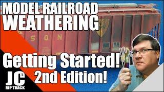 Model Railroad Weathering - Getting Started! - 2nd Edition!