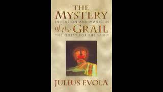 The Mystery of the Grail by Julius Evola