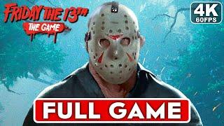 Friday The 13th The Game Gameplay Walkthrough Campaign FULL GAME [4K 60FPS PC] - No Commentary