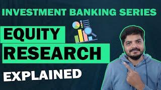 Equity Research EXPLAINED | WORK | SKILLS