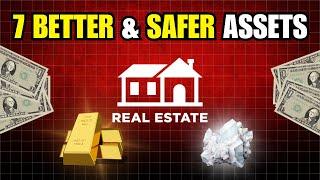 7 Safer & More Profitable Assets Than Cash in your Bank!