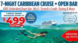 Norwegian Cruise Line: 7-Night Cruises for $499 (FREE OPEN BAR)